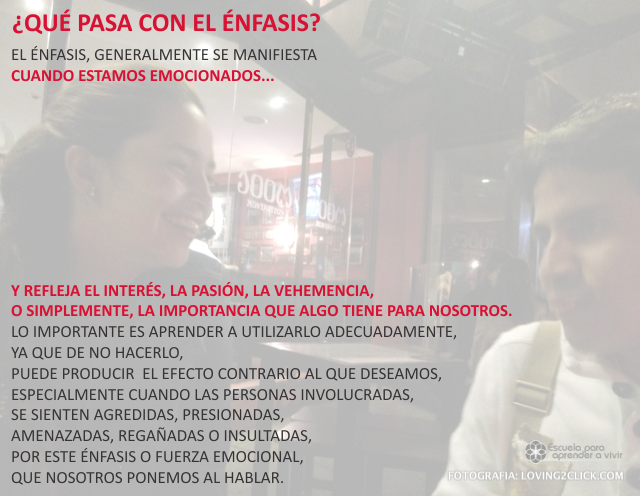 ¿Qué pasa, con el énfasis? Septiembre 16 de 2009